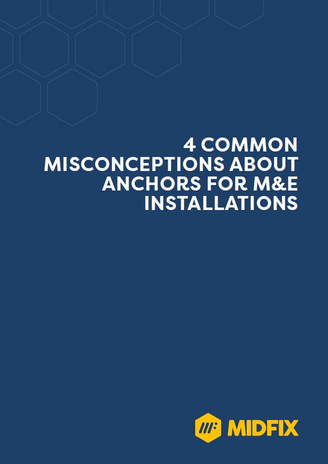 4 common misconceptions about anchors for M&E installations
