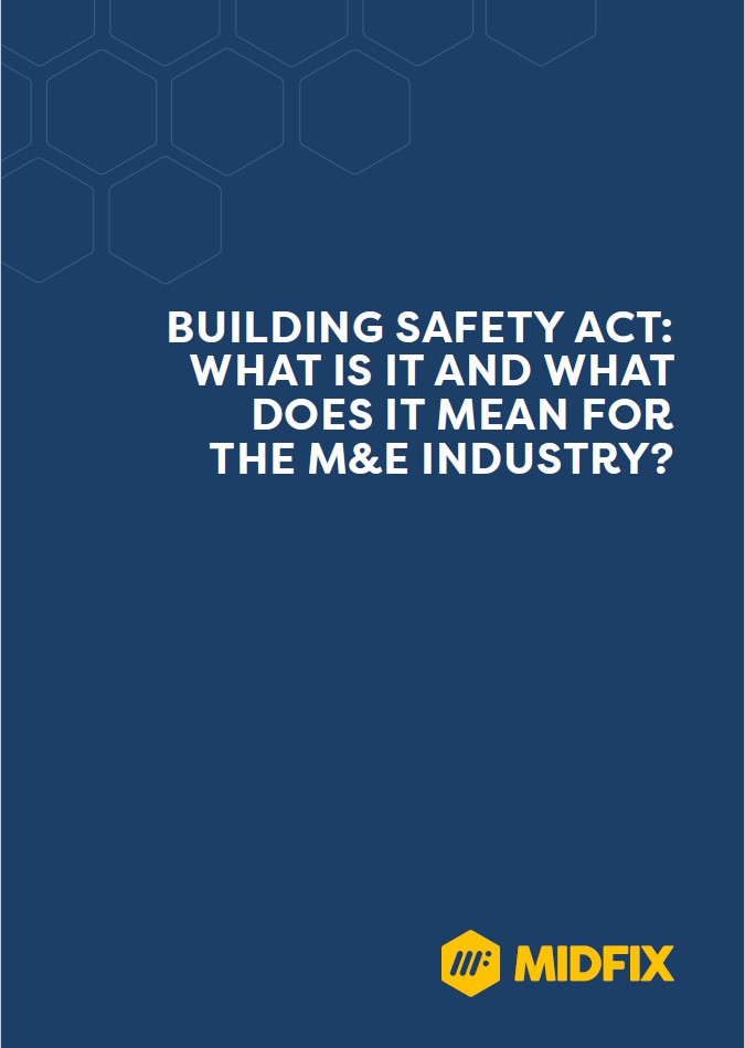 Building safety act - what is it and what does it mean for the M&E industry