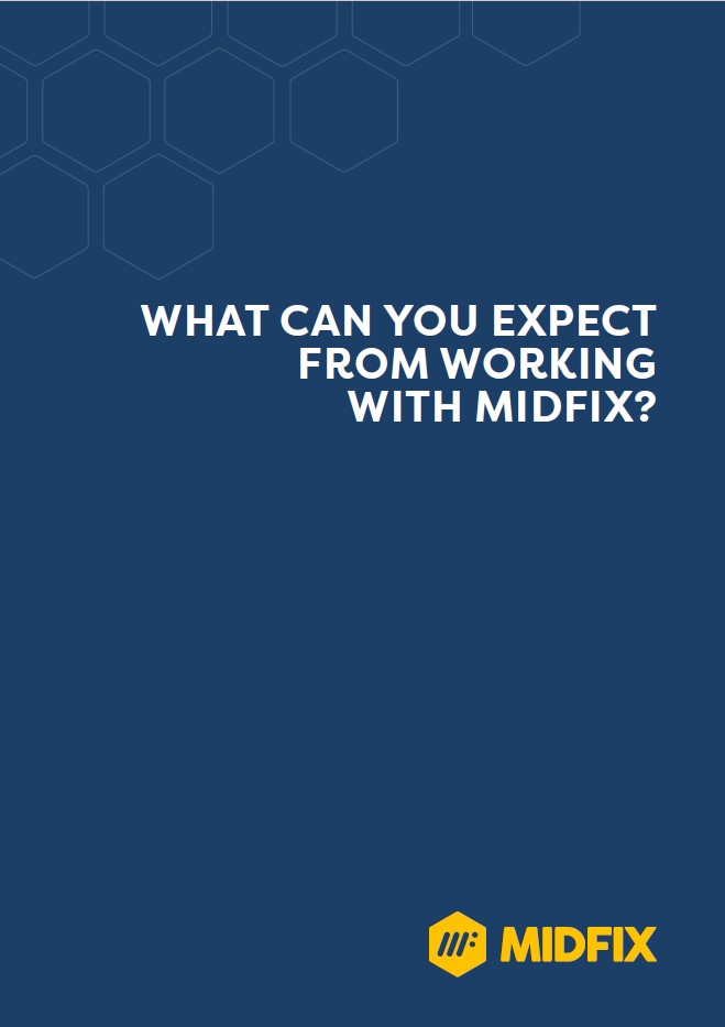 What can you expect from working with MIDFIX